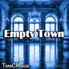 TeraCMusic - Empty Town (From \