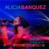 Alicia Banquez - Hello: Concierto Live On (En Vivo) - Single