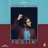 Andrew Combs - Foolin' - Single